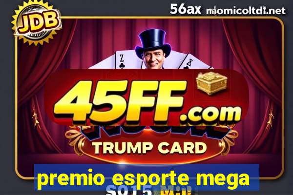 premio esporte mega